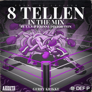 8 Tellen In The Mix (Explicit)