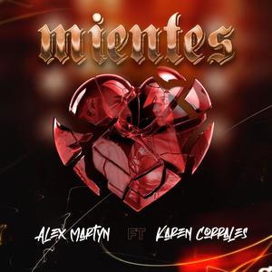 MIENTES (feat. Karen Corrales)