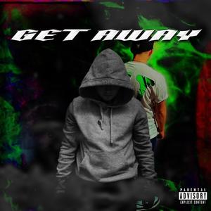Getaway (Explicit)