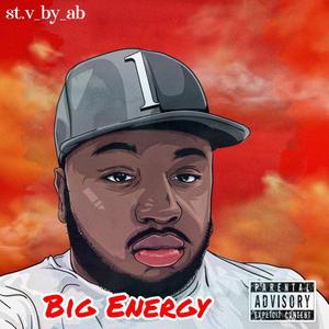 Big Energy (Explicit)
