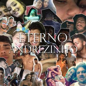 Eterno Andrezinho(feat. Nino Shot Mc)