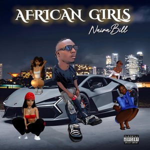 African Girls (Explicit)