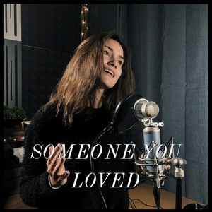 Someone You Loved (feat. Luna Mongrut)