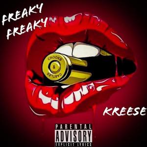 Freaky Freaky (Explicit)