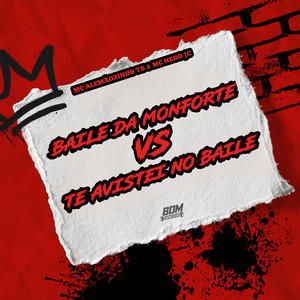 Baile da Monforte Vs Te Avistei no Baile (Explicit)