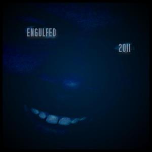 Engulfed 2011 (Explicit)