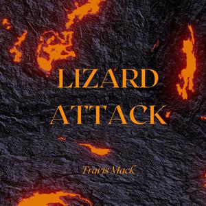 Lizard Attack