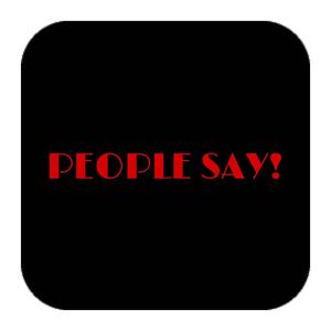 People Say! (Explicit)