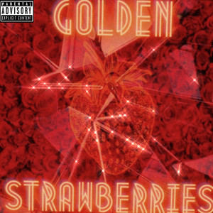 Golden Strawberries (Explicit)