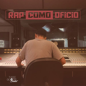 Rap como oficio (Explicit)