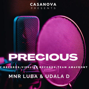 Precious (feat. Vieslike records & Team amafront)