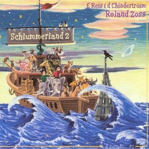 Schlummerland, Vol. 2: E Reis i d Chindertröim