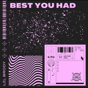 Best You Had