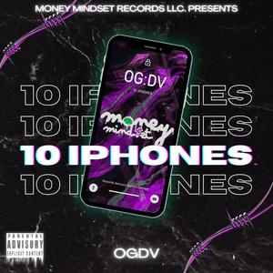 10 iPHONES (Explicit)