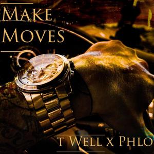 Make Moves(feat. Phlo) (Explicit)