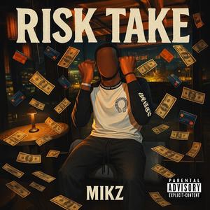 Risk take (Explicit)