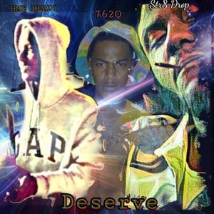 Deserve (Explicit)