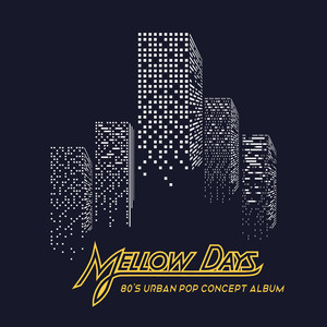 Mellow Days．復古浪漫80s概念專輯