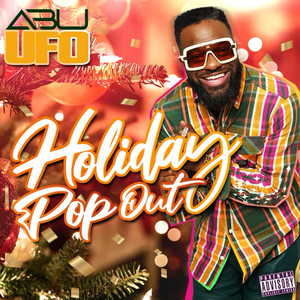 Holiday Pop Out (Explicit)