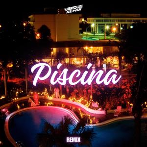 Piscina (Remix)