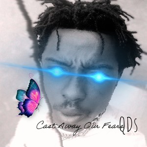 Cast away our fears (CAOF)