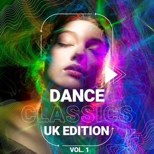 DANCE CLASSICS UK EDITION, Vol. 1