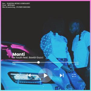 Manti (feat. Bawbi gucci) (Explicit)