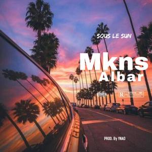 Sous le sun(feat. Albar) (Explicit)