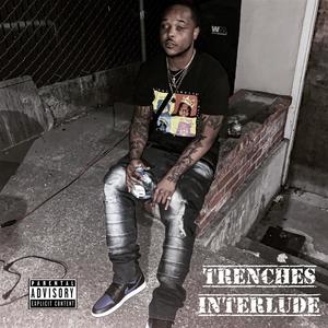 Trenches (Explicit)