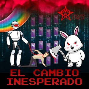 El Cambio Inesperado