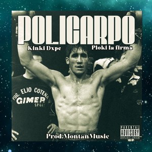 Policarpo (Los Forajidos) (Explicit)