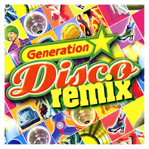 Generation Disco Remix