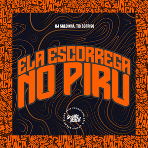 Ela Escorrega no Piru (Explicit)