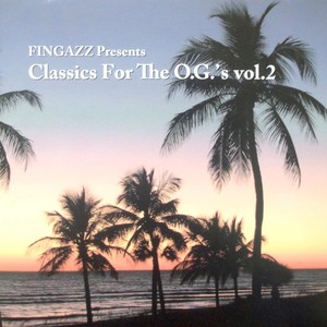 Classics For The O.G`s Vol.2 (Explicit)