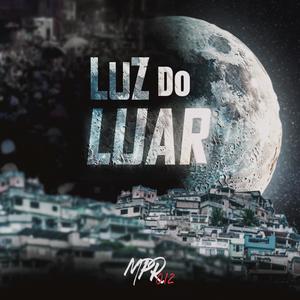 Luz do Luar (Explicit)
