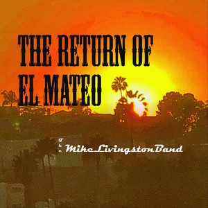 The Return of El Mateo