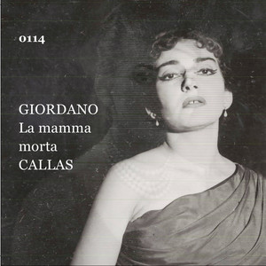 Andrea Chénier - Andrea Chénier, Act III: La mamma morta