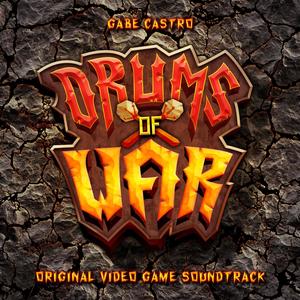 Drums of War (Original Game Soundtrack)