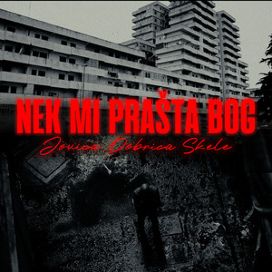 Nek mi prašta Bog (Explicit)