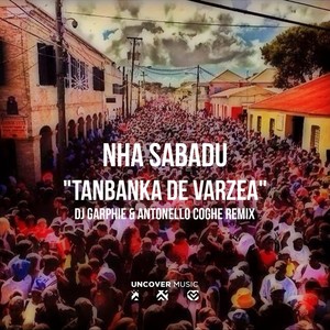 Tanbanka De Varzea (Santiago Mix)