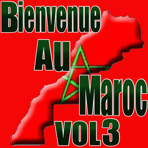 Bienvenue au Maroc, Vol. 3