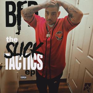 The Slick Tactics ep (Explicit)