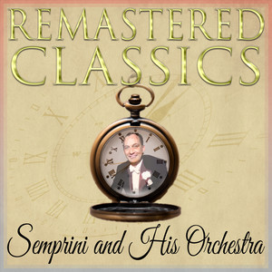 Remastered Classics, Vol. 243, Semprini and His Orchestra