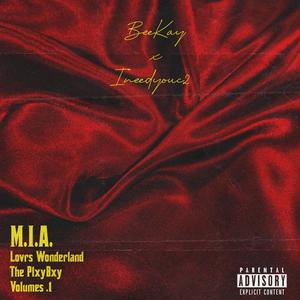 M.I.A. (feat. ineedyouc2) (Explicit)