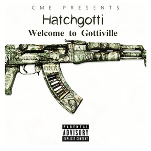 Welcome 2 Gottiville (Explicit)