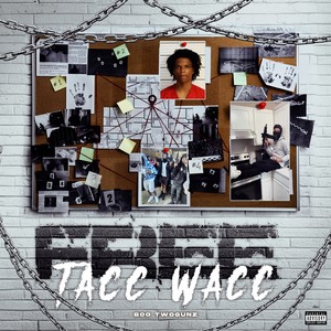 Free Tacc Wacc (Explicit)