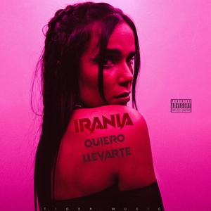 Quiero Llevarte (Explicit)