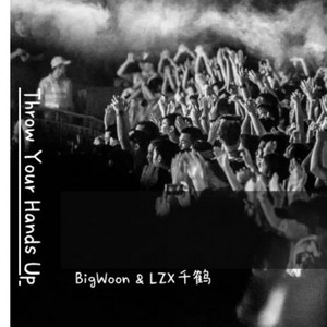 Throw your hands up (Original Mix)