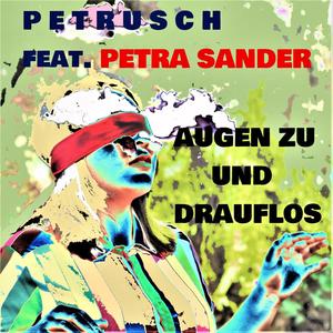 AUGEN ZU UND DRAUFLOS (feat. Petra Sander) [Explicit]