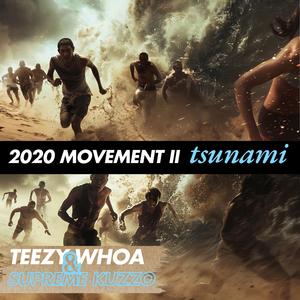 2020 Movement 2: tsunami (Explicit)